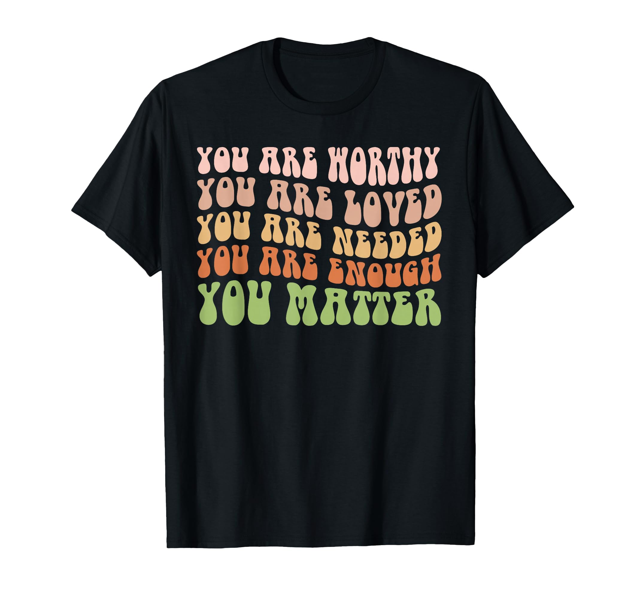 You Matter Kindness Be Kind Groovy T-Shirt - Minimalist Print Men Women - T-Shirt, Sweatshirt, Hoodie