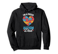 Proud Autism Dad Autistic Child Hoodie - Casual Everyday Wear Unisex - T-Shirt, Sweatshirt, Hoodie