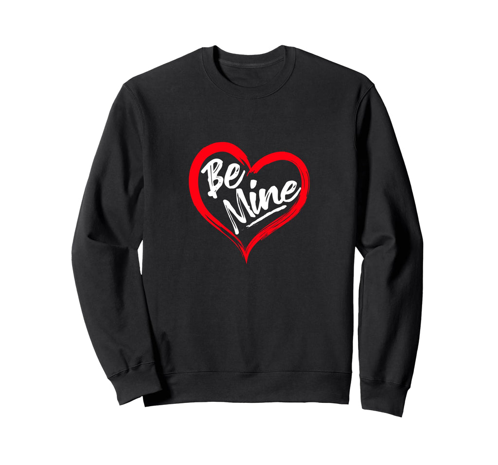 Distressed Be Mine Heart Valentine Sweatshirt - Minimalist Print Unisex - T-Shirt, Sweatshirt, Hoodie