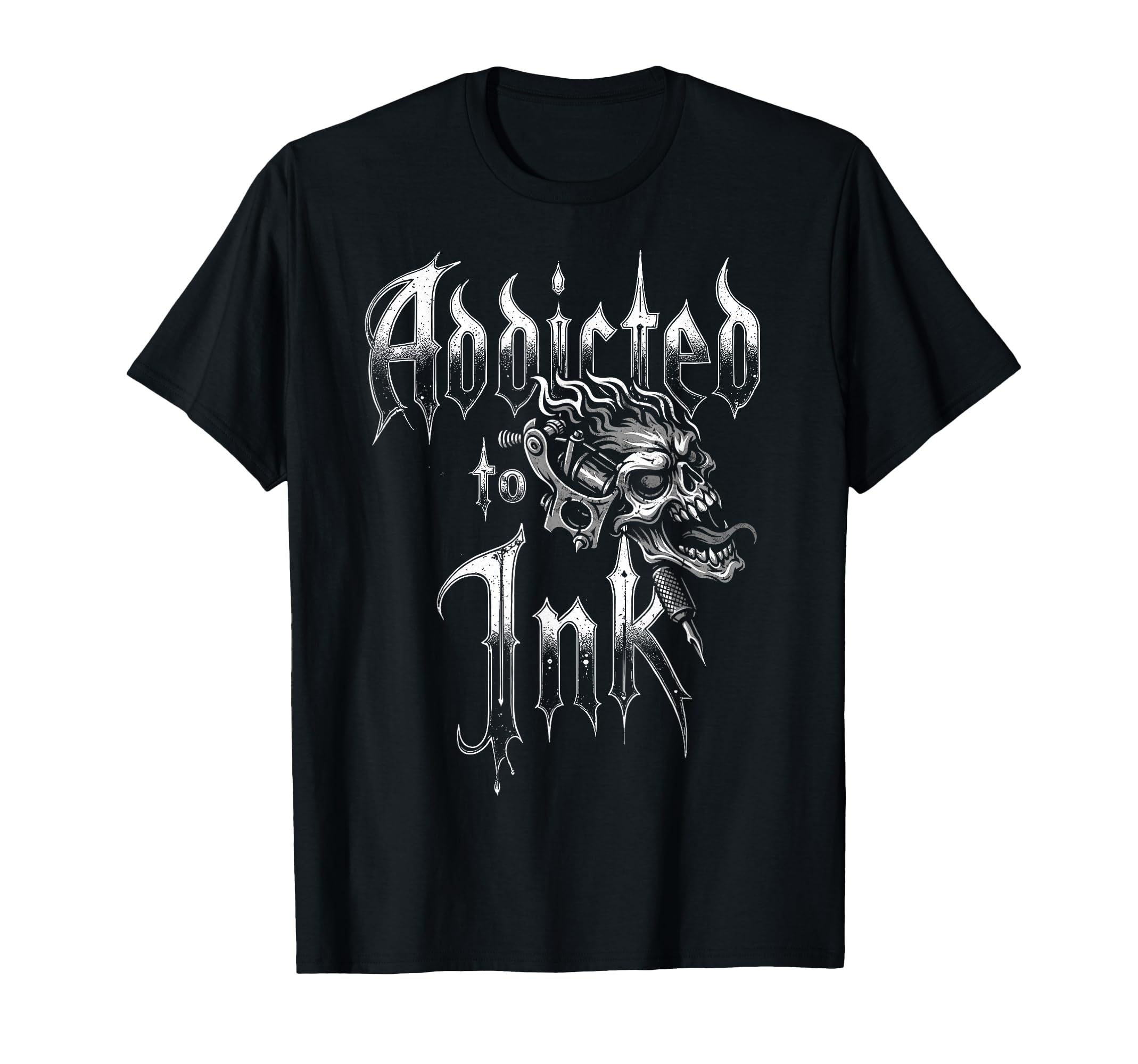Addicted To Ink Tattoo Artist Gothic T-Shirt - Custom Art Print Unisex - T-Shirt, Sweatshirt, Hoodie