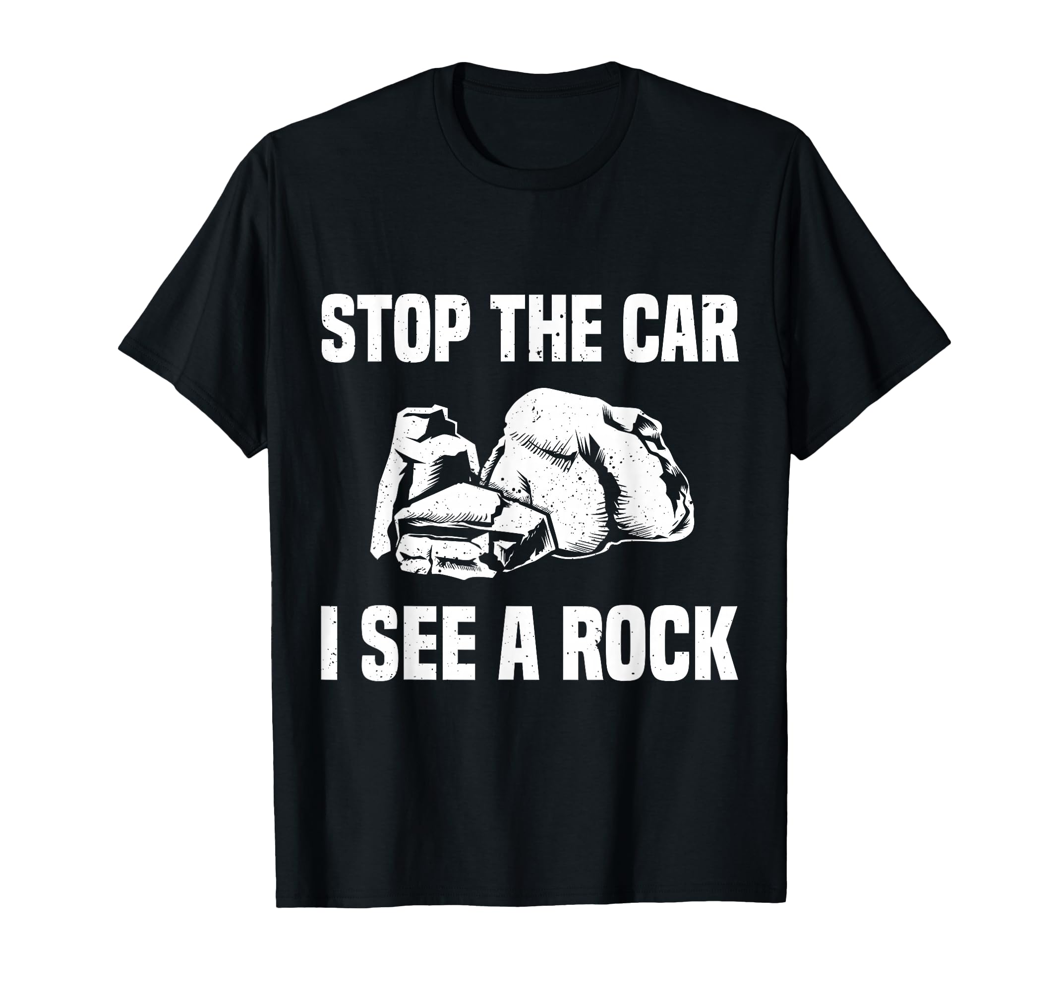 Geologist Outfit Rock Collector Stop T-Shirt - Novelty Apparel for Adults - T-Shirt, Sweatshirt, Hoodie