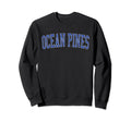 Ocean Pines Md Distressed Blue Sweatshirt - Fun Novelty Design Unisex - T-Shirt, Sweatshirt, Hoodie