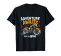 Adventure Awaits Ride Wind Motorcycle T-Shirt - Custom Art Print Unisex - T-Shirt, Sweatshirt, Hoodie