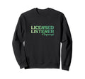 Licensed Listener Psychologist Sweatshirt - Minimalist Print Men Women - T-Shirt, Sweatshirt, Hoodie