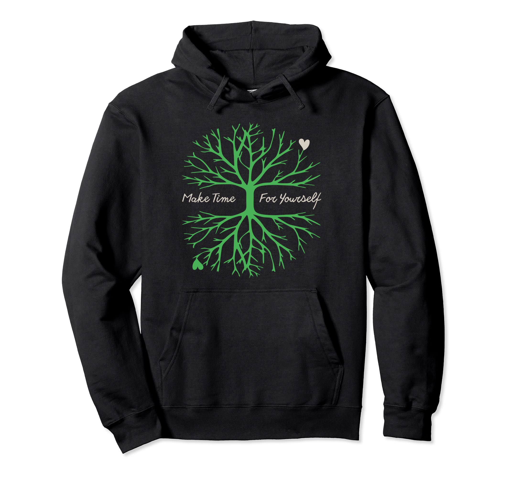 Make Time Yourself Self Love Hoodie - Minimalist Print for Adults - T-Shirt, Sweatshirt, Hoodie