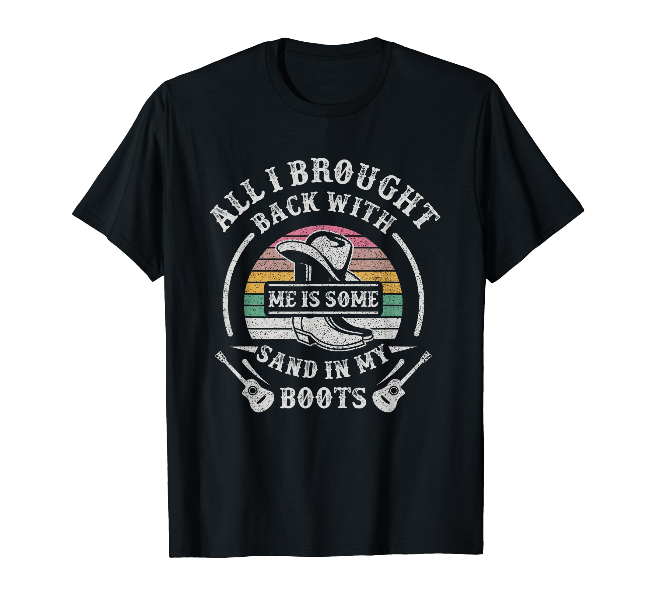 Sand My Boots Western Cowgirl Boots T-Shirt - Unique Graphic for Adults - T-Shirt, Sweatshirt, Hoodie