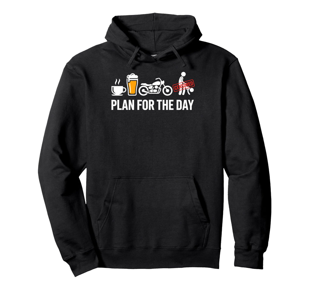 Funny Biker Plan Day Beer Coffee Hoodie - Novelty Apparel Men Women - T-Shirt, Sweatshirt, Hoodie