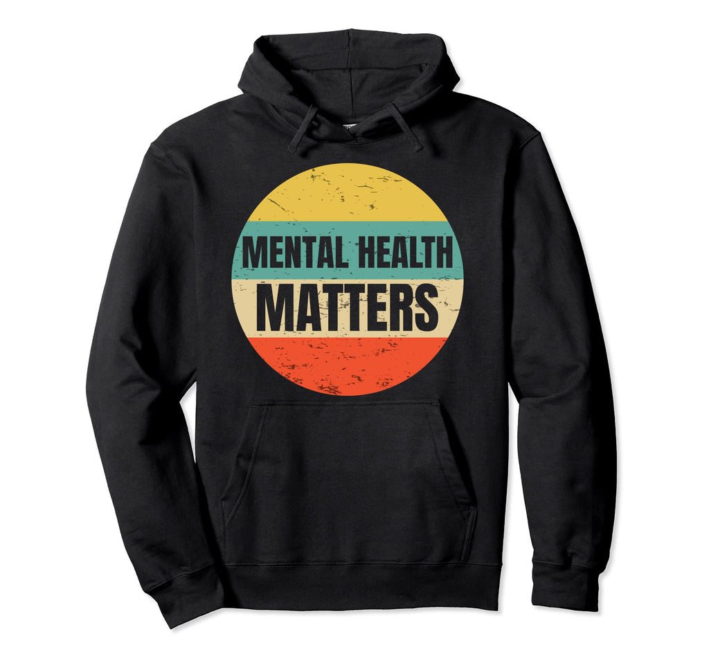 Mental Health Awareness Gift Hoodie - Aesthetic Graphic Men Women - T-Shirt, Sweatshirt, Hoodie