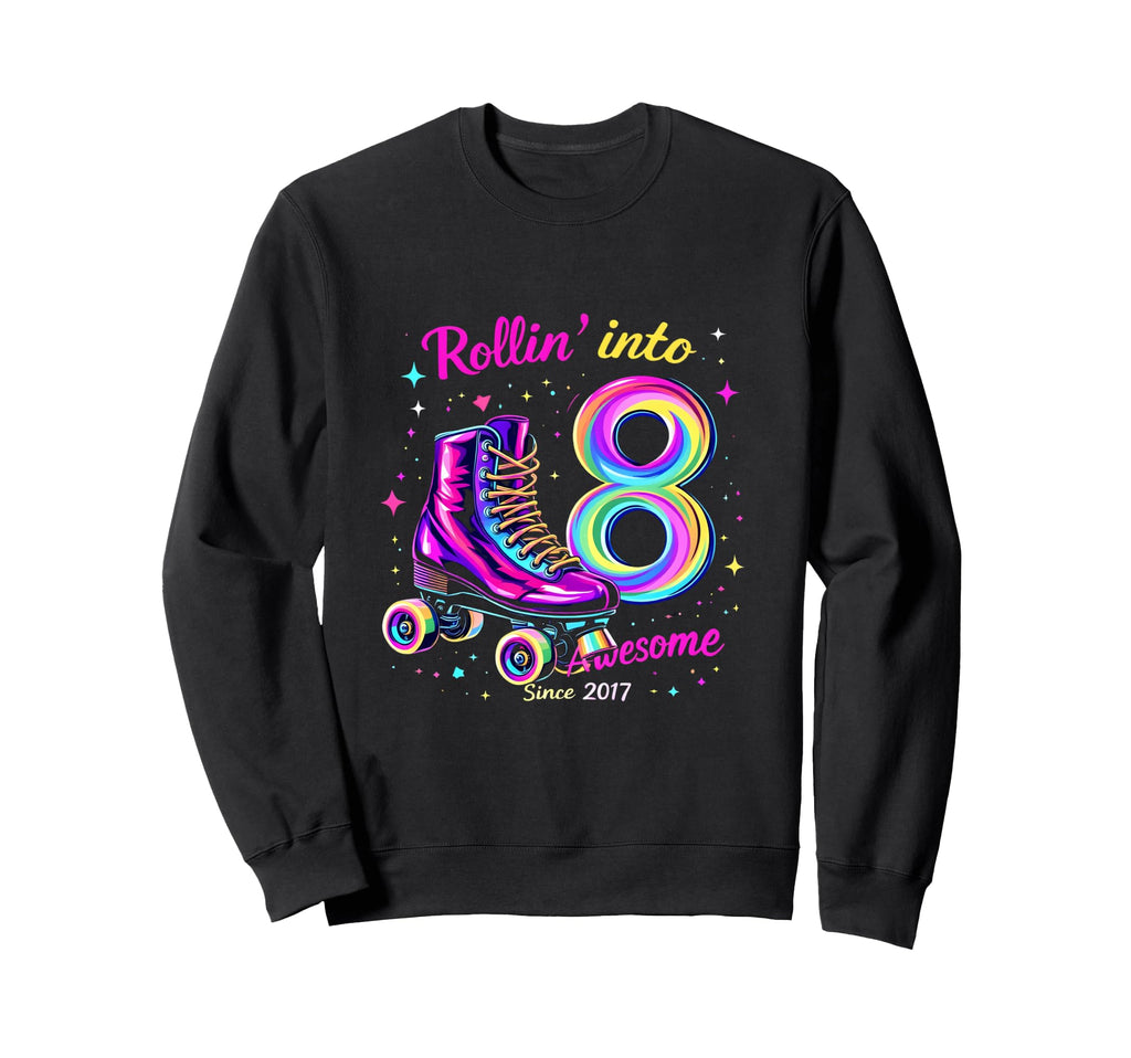 Rollin Into Awesome 8 Roller Sweatshirt - Unique Graphic for Adults - T-Shirt, Sweatshirt, Hoodie