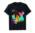 San Francisco 80S Tropical Summer T-Shirt - Fun Novelty Design Unisex - T-Shirt, Sweatshirt, Hoodie