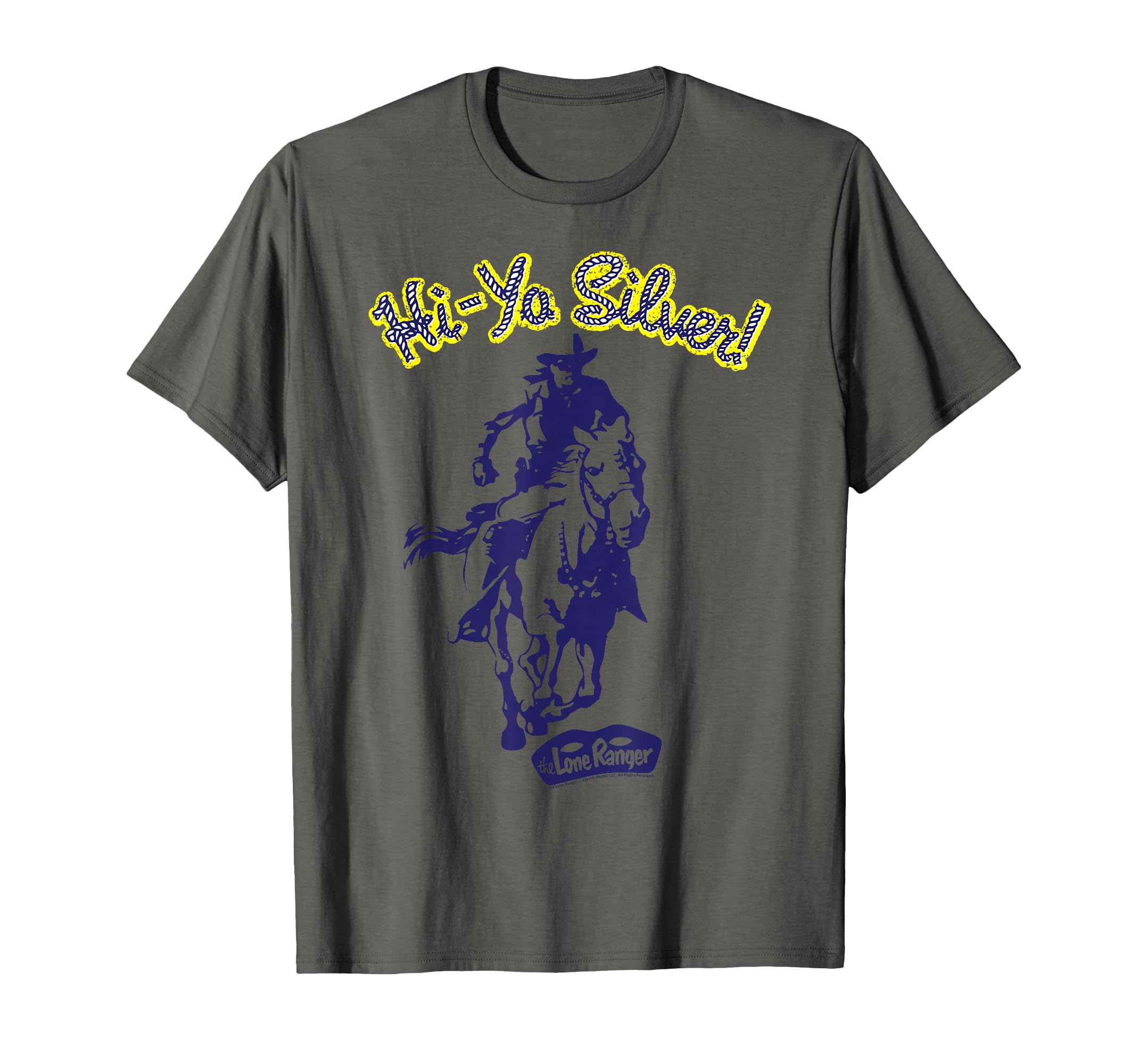 Lone Ranger Hi Yo Silver T-Shirt - Fun Novelty Design Men Women - T-Shirt, Sweatshirt, Hoodie
