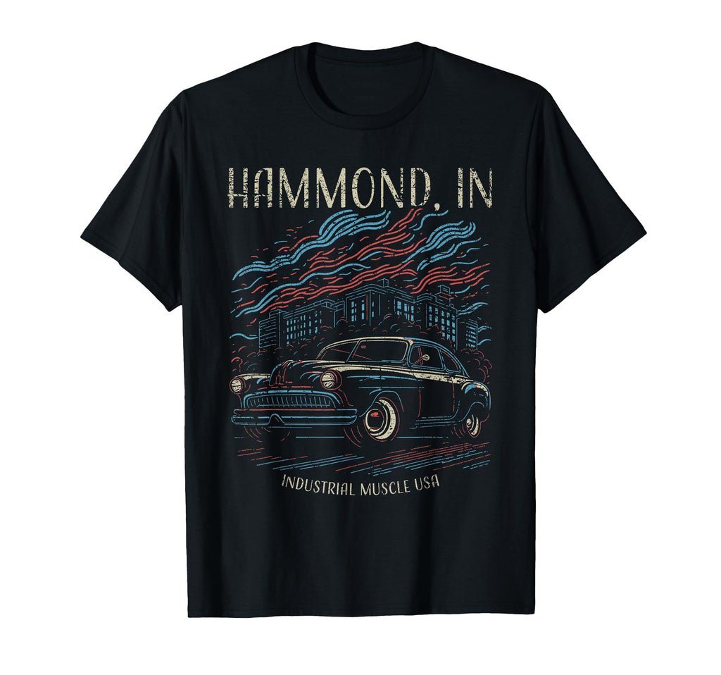 Hammond Usa Car Industrial Muscle T-Shirt - Trendy Graphic Unisex - T-Shirt, Sweatshirt, Hoodie