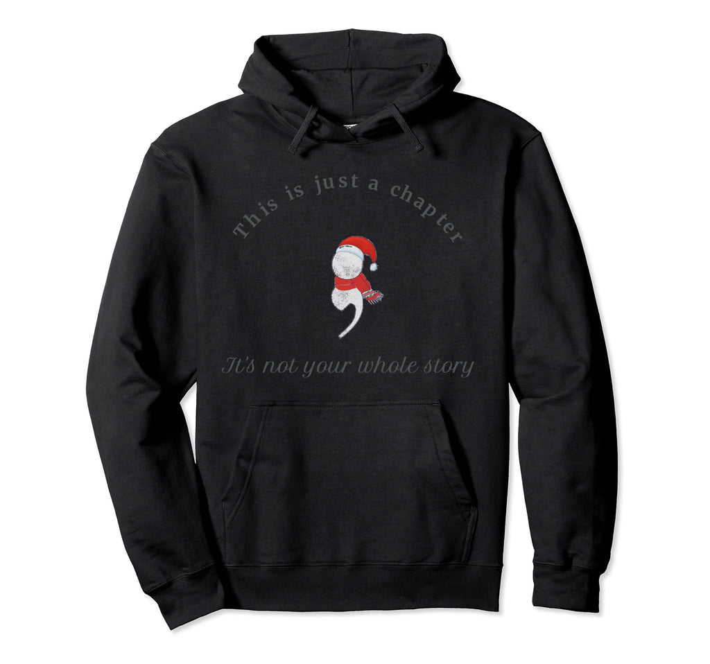 This Is Just Chapter Its Not Your Hoodie - Custom Art Print Men Women - T-Shirt, Sweatshirt, Hoodie