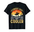 Funny Cowboy Dad Fathers Day T-Shirt - Aesthetic Graphic Men Women - T-Shirt, Sweatshirt, Hoodie