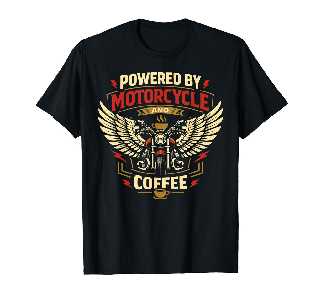 Motorcycle Biker Coffee Powered T-Shirt - Trendy Graphic Men Women - T-Shirt, Sweatshirt, Hoodie