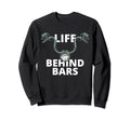 Life Behind Bars Motorcycle Rider Sweatshirt - Minimalist Print Unisex - T-Shirt, Sweatshirt, Hoodie