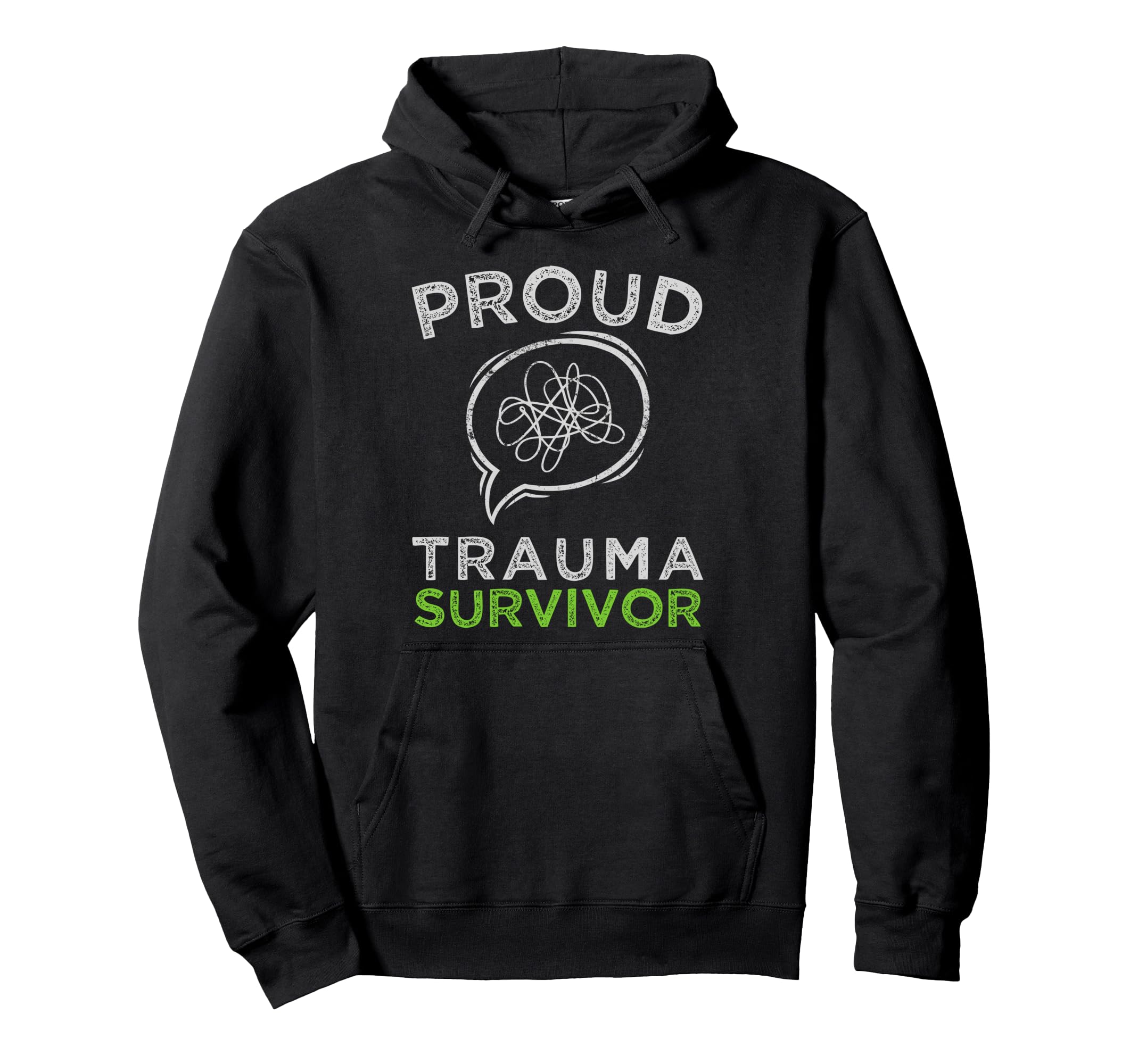 Proud Trauma Survivor Trauma Therapy Hoodie - Streetwear Style Men Women - T-Shirt, Sweatshirt, Hoodie