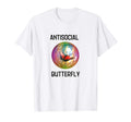 Antisocial Butterfly Funny Gift T-Shirt - Custom Art Print Men Women - T-Shirt, Sweatshirt, Hoodie