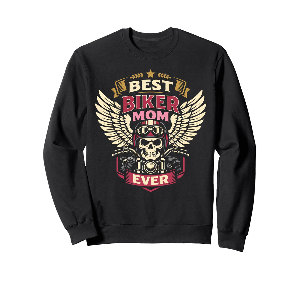 Motorcycle Biker Mom Best Biker Sweatshirt - Casual Everyday Wear Unisex - T-Shirt, Sweatshirt, Hoodie