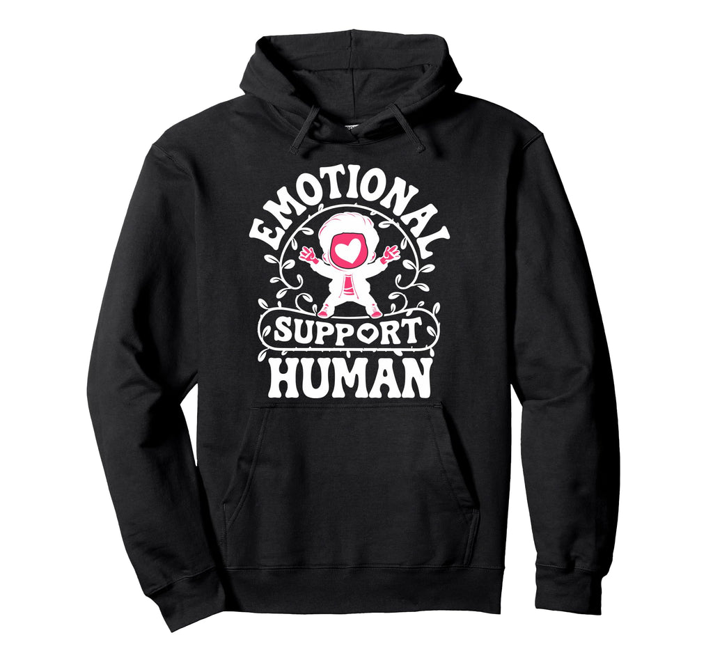 Emotional Support Human Mental Hoodie - Aesthetic Graphic for Adults - T-Shirt, Sweatshirt, Hoodie