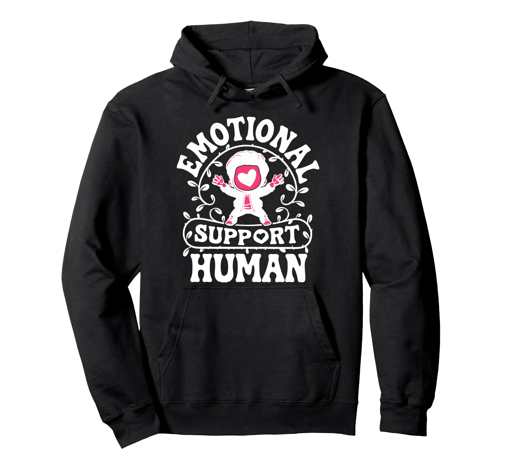 Emotional Support Human Mental Hoodie - Aesthetic Graphic for Adults - T-Shirt, Sweatshirt, Hoodie