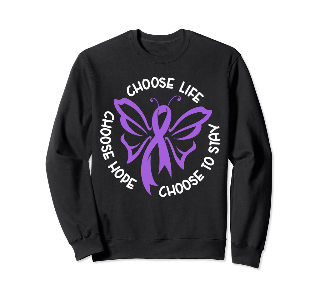 Choose Life Support Survivor Suicide Sweatshirt - Graphic Print Men Women - T-Shirt, Sweatshirt, Hoodie
