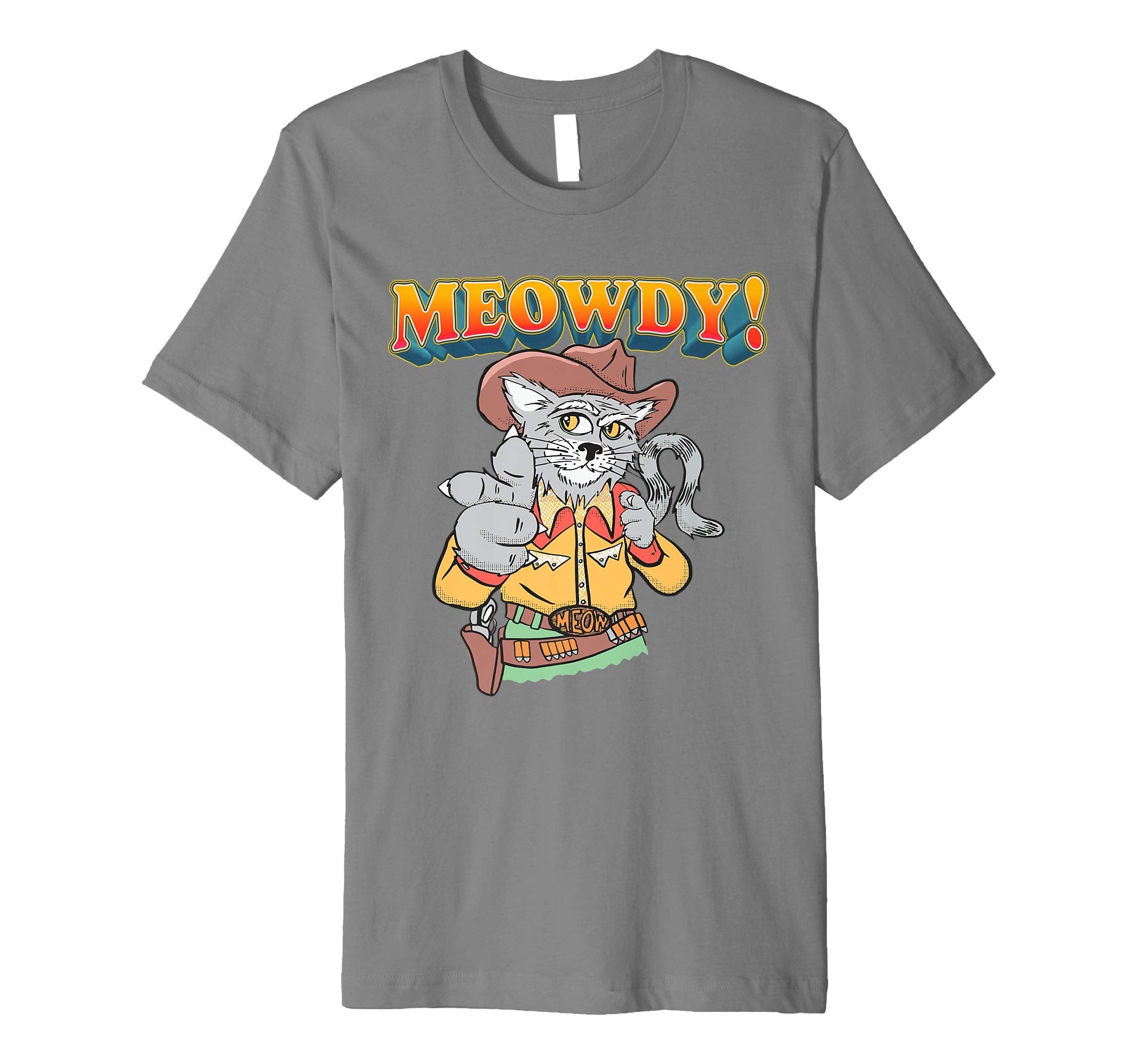Meowdy Funny Cowboy Cat Western T-Shirt - Casual Everyday Wear Men Women - T-Shirt, Sweatshirt, Hoodie
