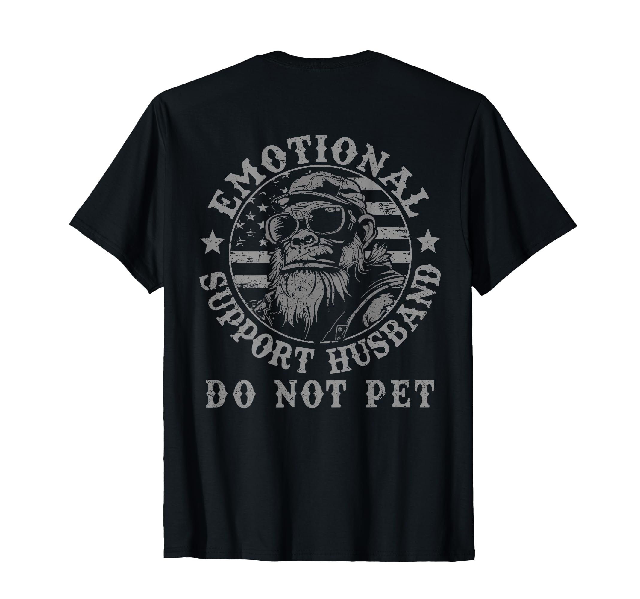 Emotional Support Husband Do Not Pet T-Shirt - Streetwear Style Men Women - T-Shirt, Sweatshirt, Hoodie
