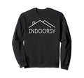 Indoorsy Person Introvert Sweatshirt - Custom Art Print Men Women - T-Shirt, Sweatshirt, Hoodie