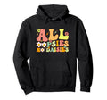 All Oopsies No Daisies Funny Joke And Hoodie - Minimalist Print for Adults - T-Shirt, Sweatshirt, Hoodie