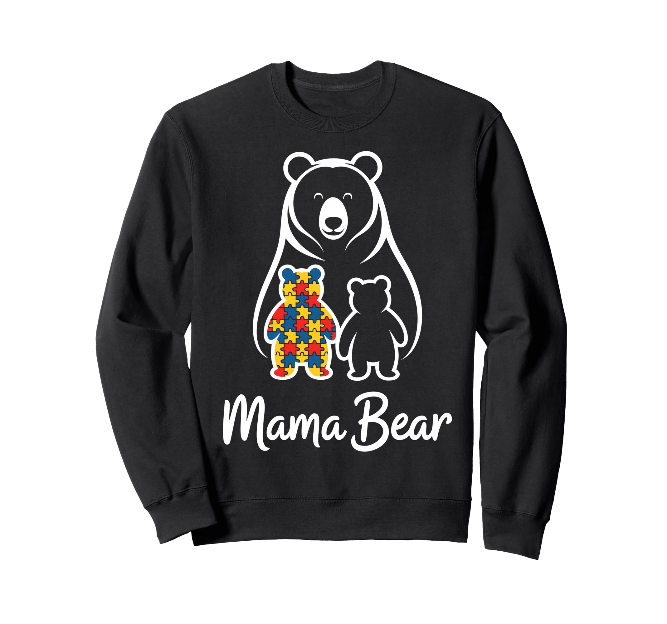 Autism Mom Mama Bear Autistic Sweatshirt - Aesthetic Graphic for Adults - T-Shirt, Sweatshirt, Hoodie