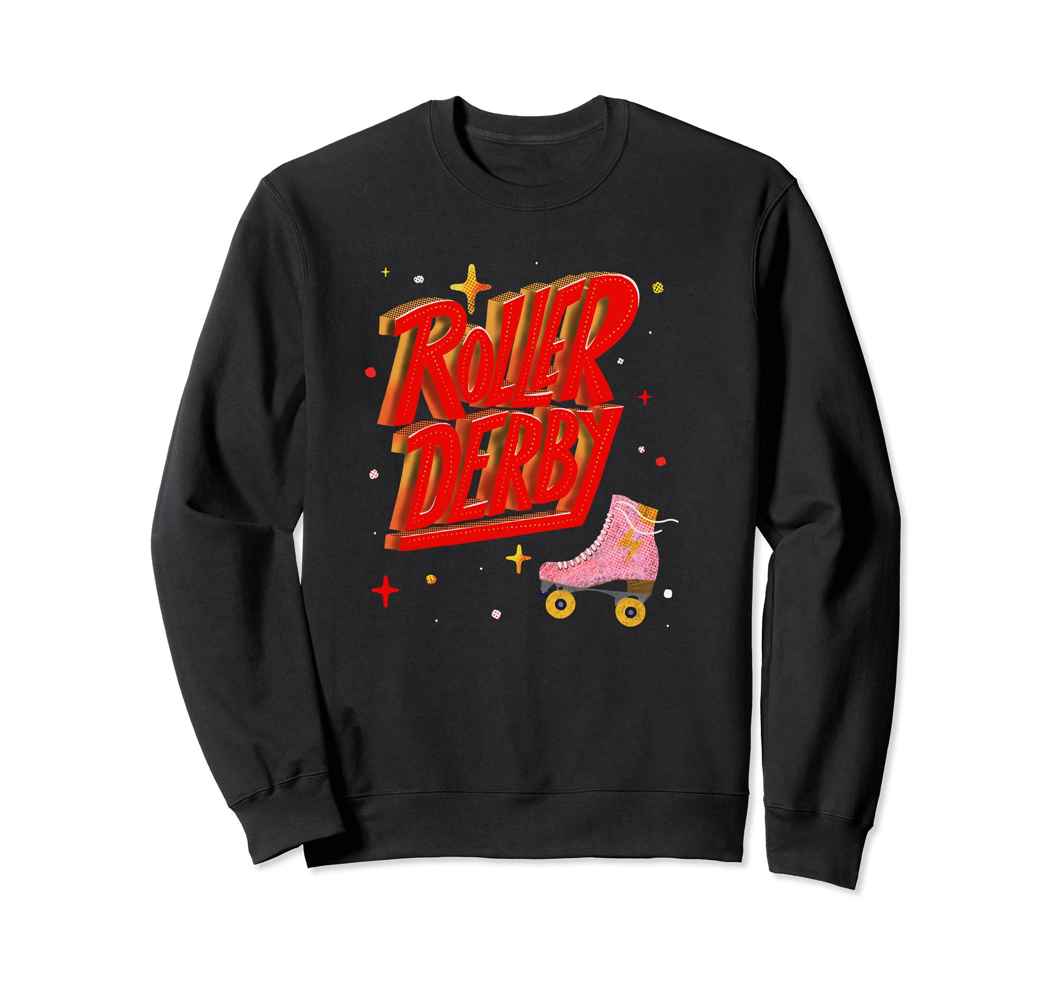 Roller Skates Roller Derby Skater Sweatshirt - Streetwear Style Unisex - T-Shirt, Sweatshirt, Hoodie