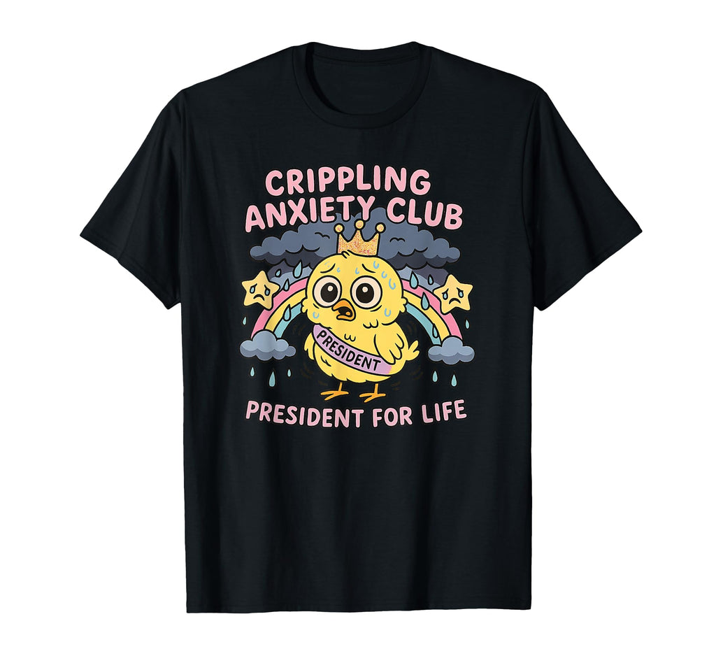 Crippling Anxiety Club Funny Sad Bird T-Shirt - Aesthetic Graphic Unisex - T-Shirt, Sweatshirt, Hoodie