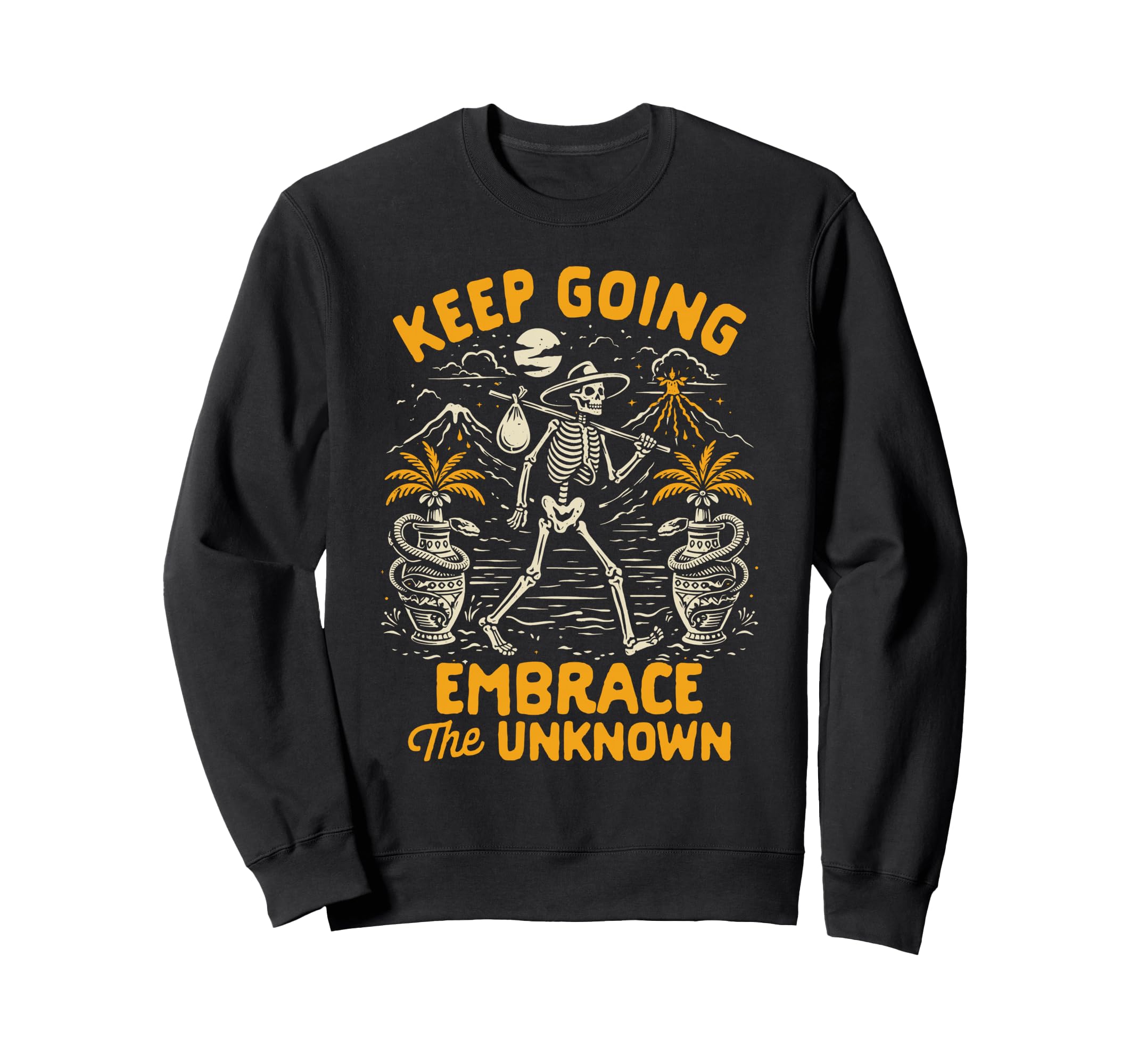 Mental Health Skeleton Keep Going Sweatshirt - Casual Everyday Wear Unisex - T-Shirt, Sweatshirt, Hoodie