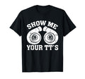 Funny Show Me Your Tts Twin Turbo Car T-Shirt - Unique Graphic Unisex - T-Shirt, Sweatshirt, Hoodie