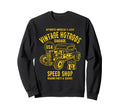 Speed Shop Hotrod Car Distressed Sweatshirt - Streetwear Style Men Women - T-Shirt, Sweatshirt, Hoodie
