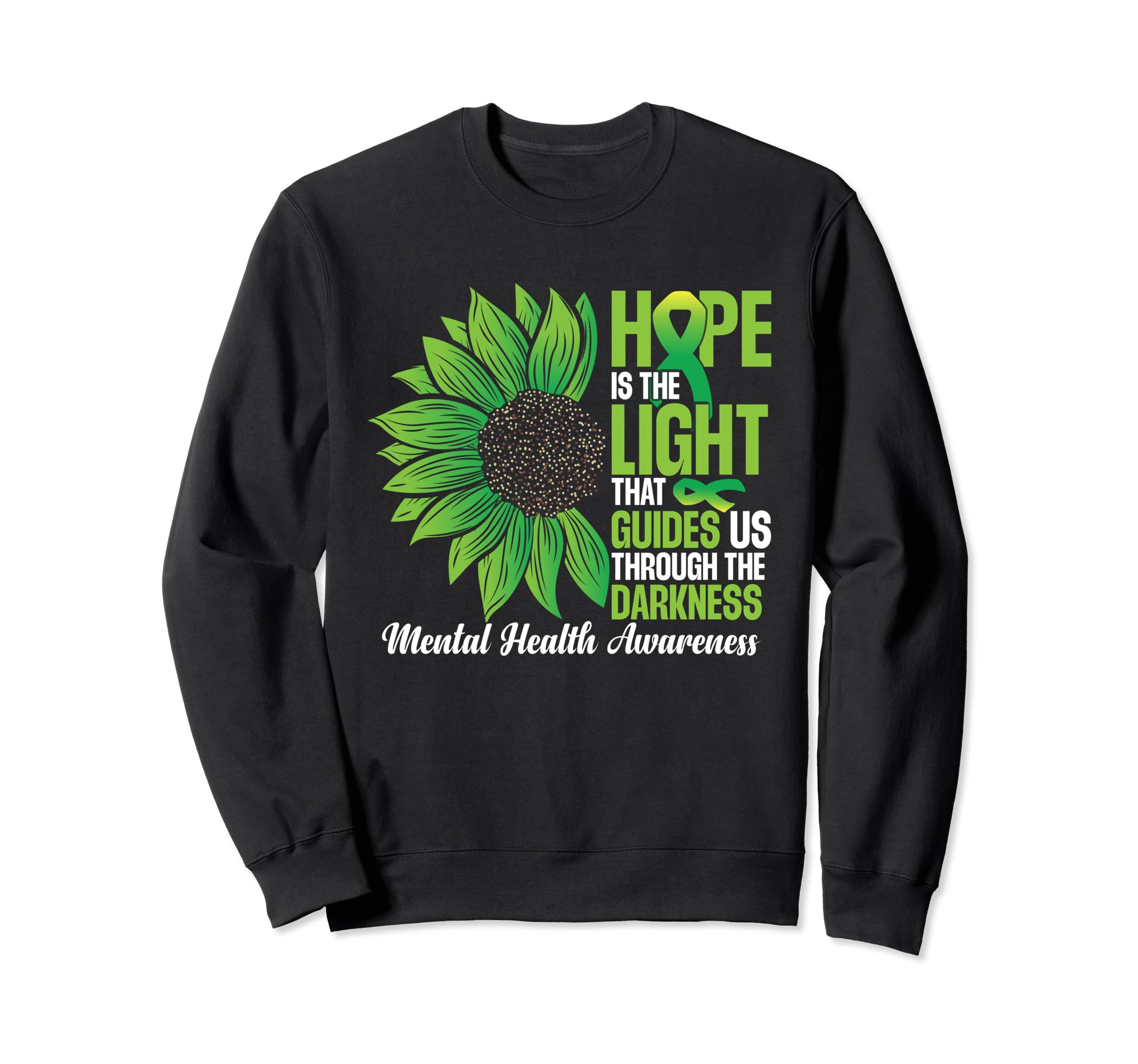 Green Ribbon Mental Health Sweatshirt - Aesthetic Graphic Men Women - T-Shirt, Sweatshirt, Hoodie