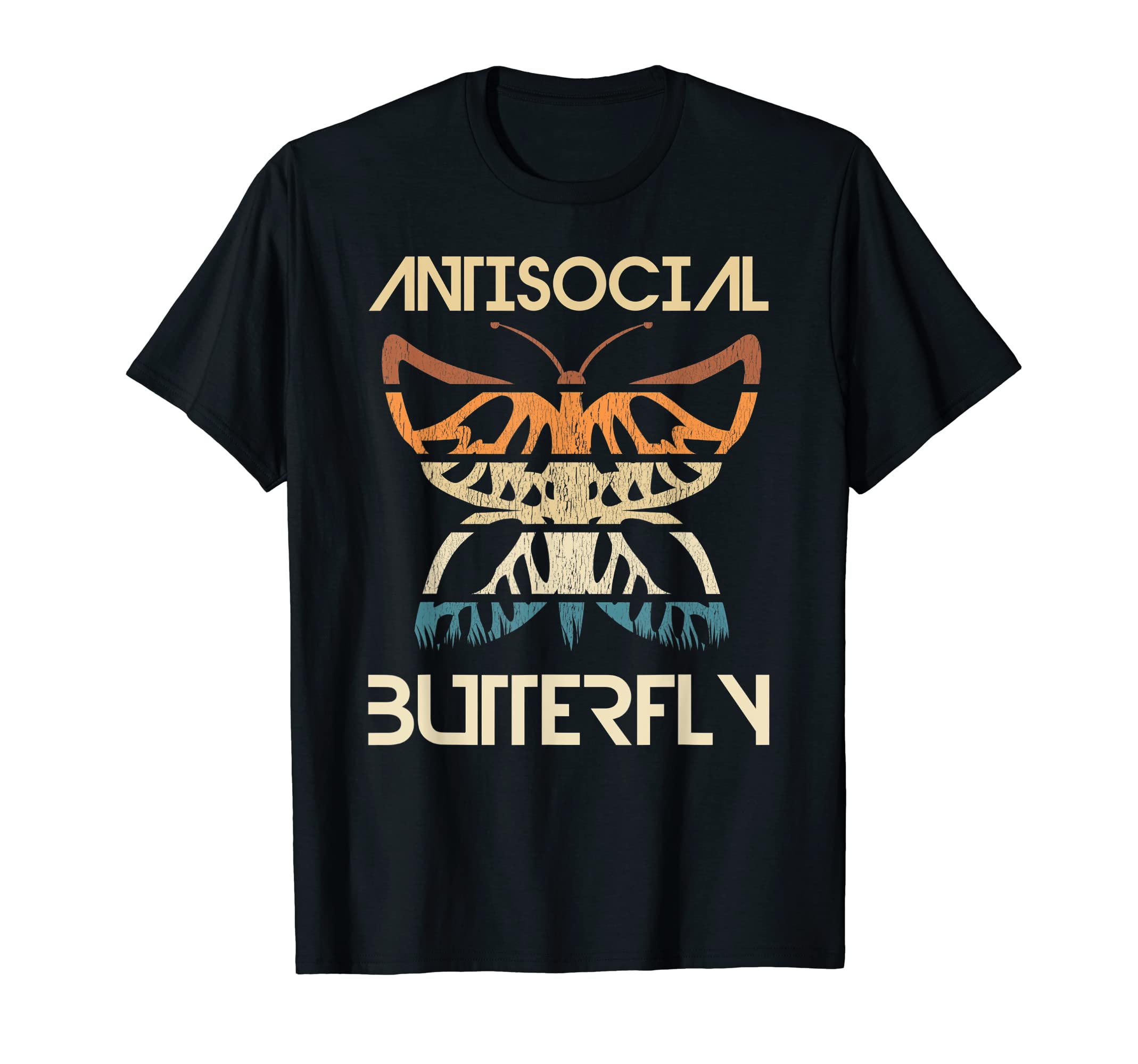 Antisocial Butterfly Funny Introvert T-Shirt - Graphic Print Unisex - T-Shirt, Sweatshirt, Hoodie