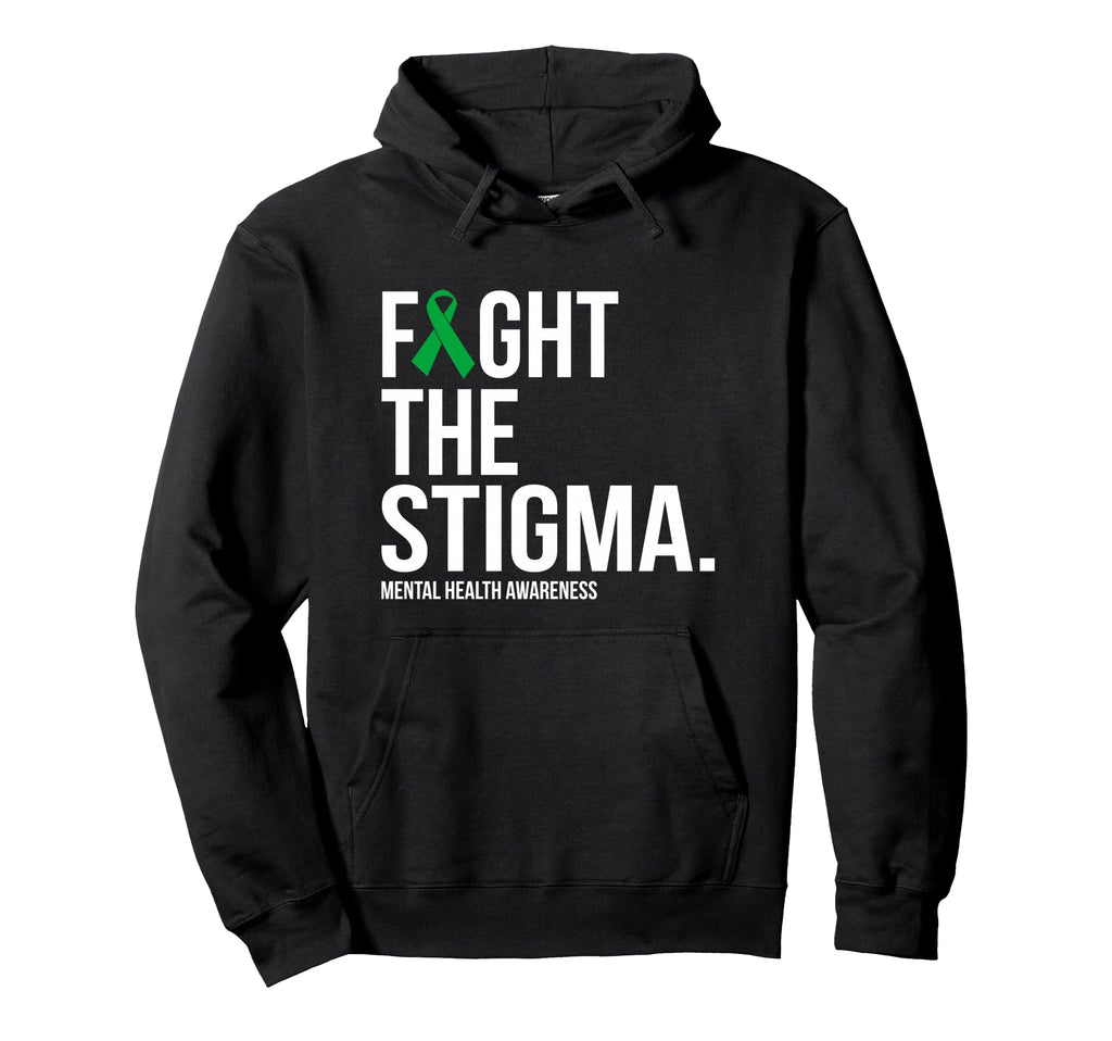 Fight Stigma Green Ribbon Mental Hoodie - Fun Novelty Design for Adults - T-Shirt, Sweatshirt, Hoodie