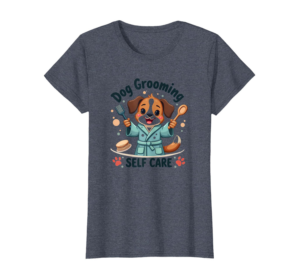 Dog Grooming Self Care Wellness T-Shirt - Aesthetic Graphic for Adults - T-Shirt, Sweatshirt, Hoodie