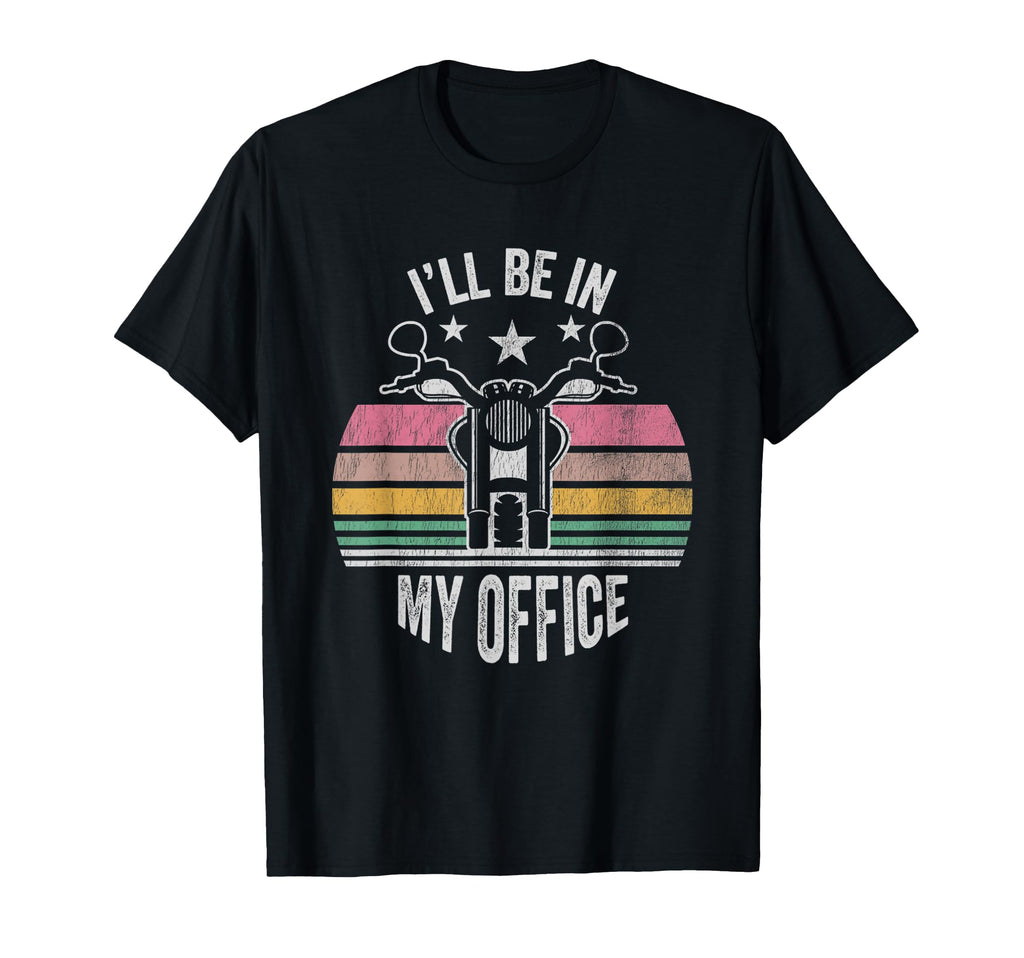 Ill Be My Office Motorcycle Ride T-Shirt - Minimalist Print Unisex - T-Shirt, Sweatshirt, Hoodie