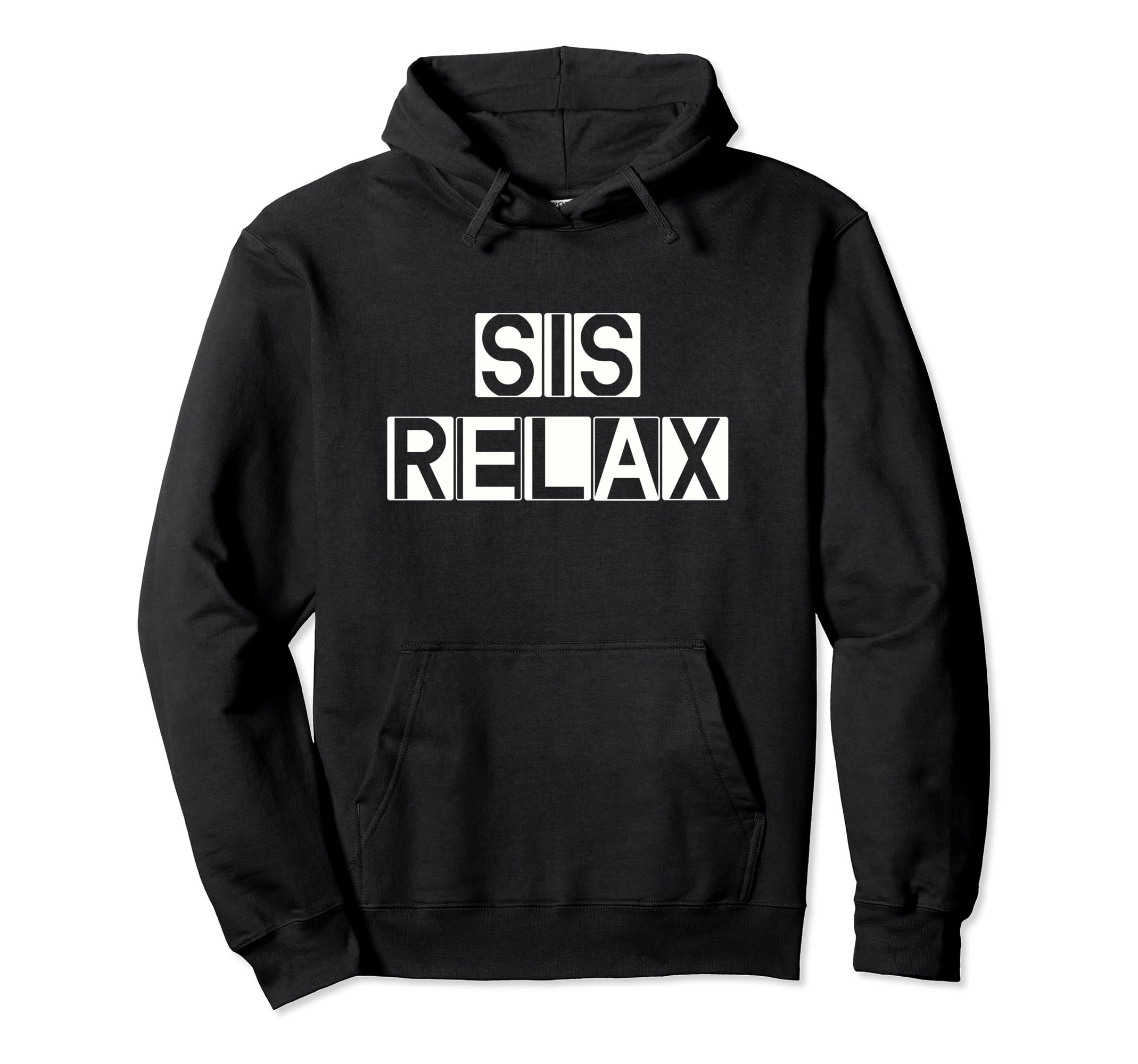 Relax Sis Self Care Large Bold Black Hoodie - Trendy Graphic for Adults - T-Shirt, Sweatshirt, Hoodie