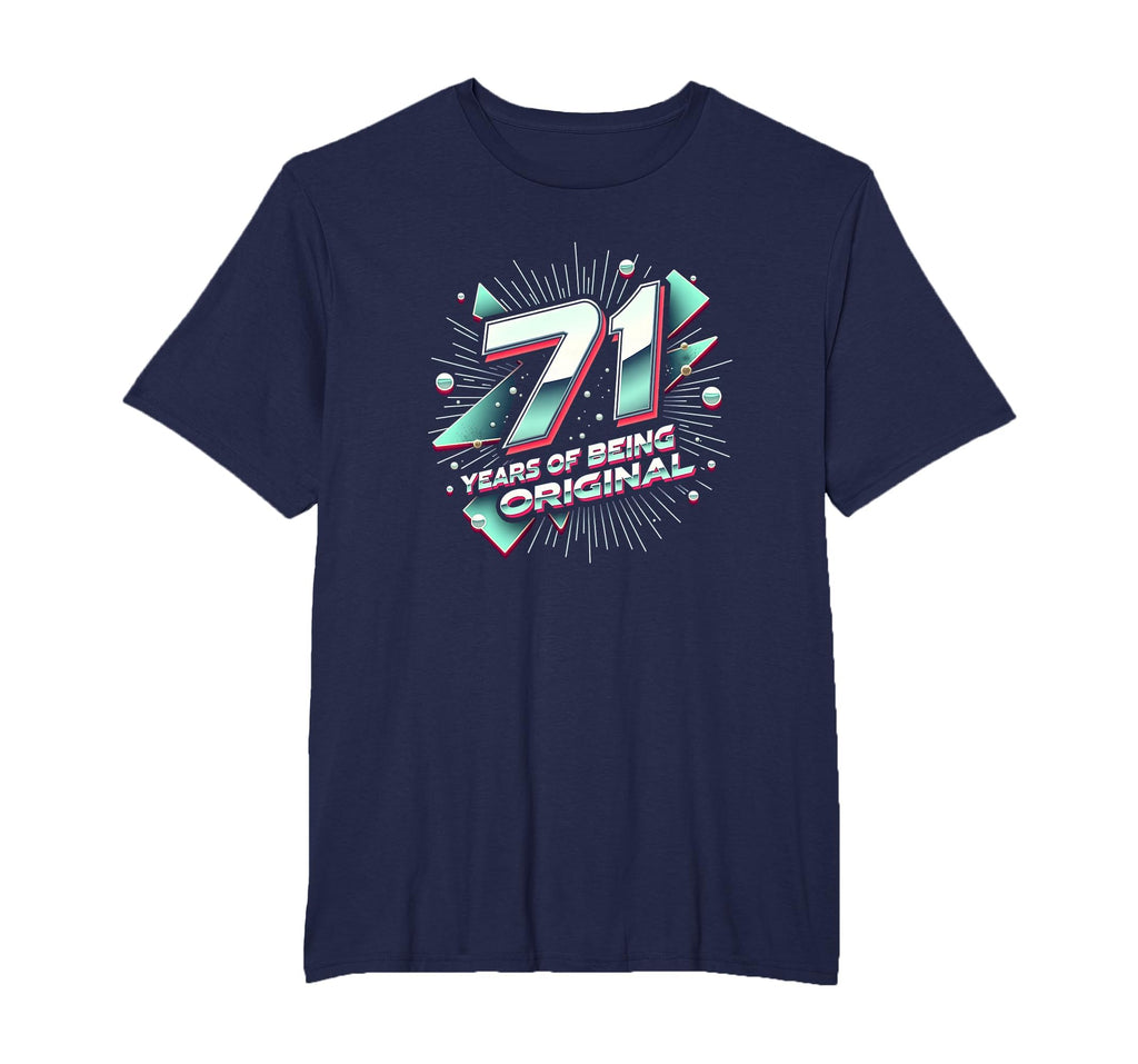 71 Years Original Birthday Gift T-Shirt - Aesthetic Graphic Unisex - T-Shirt, Sweatshirt, Hoodie