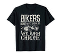 Motorcycle Bikers Turn Chrome T-Shirt - Novelty Apparel Men Women - T-Shirt, Sweatshirt, Hoodie