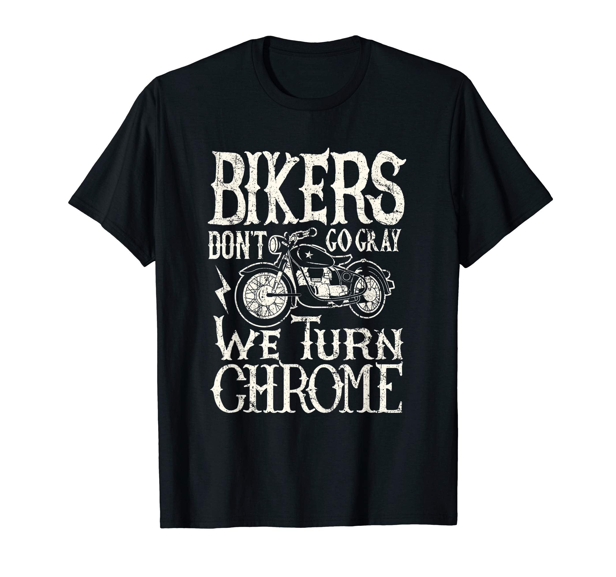 Motorcycle Bikers Turn Chrome T-Shirt - Novelty Apparel Men Women - T-Shirt, Sweatshirt, Hoodie