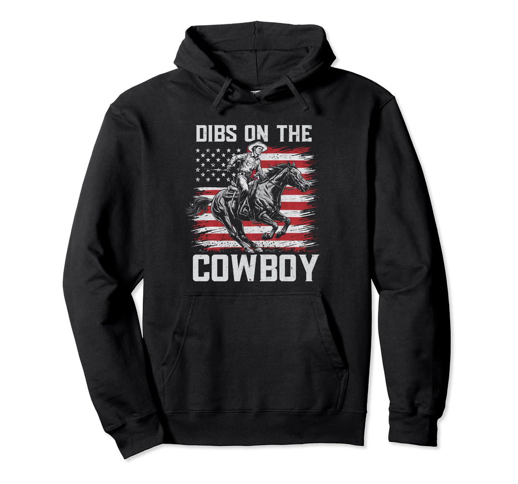 Dibs Cowboy Horseback Western Hoodie - Fun Novelty Design for Adults - T-Shirt, Sweatshirt, Hoodie