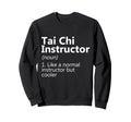 Tai Chi Instructor Meditation Sweatshirt - Trendy Graphic Men Women - T-Shirt, Sweatshirt, Hoodie