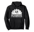 Sunshine And Motorcycles Sun Biking Hoodie - Aesthetic Graphic for Adults - T-Shirt, Sweatshirt, Hoodie