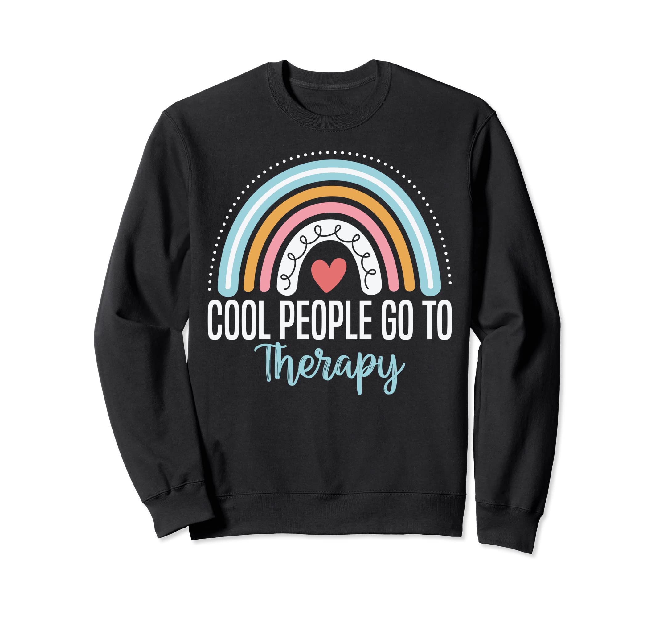 People Go To Therapy Awareness Sweatshirt - Unique Graphic for Adults - T-Shirt, Sweatshirt, Hoodie