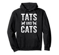 Tats And Cats Funny Cat Lover Tattoo Hoodie - Minimalist Print Men Women - T-Shirt, Sweatshirt, Hoodie